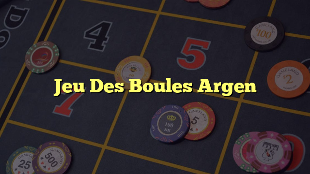 Jeu Des Boules Argen