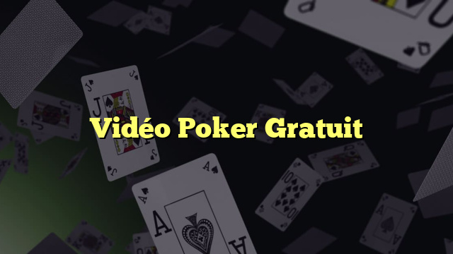 Vidéo Poker Gratuit