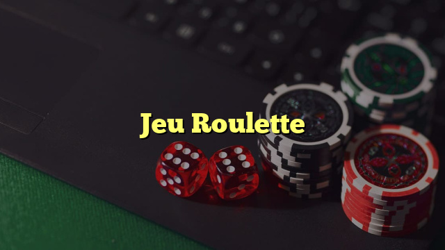 Jeu Roulette