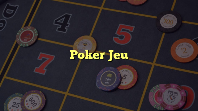 Poker Jeu