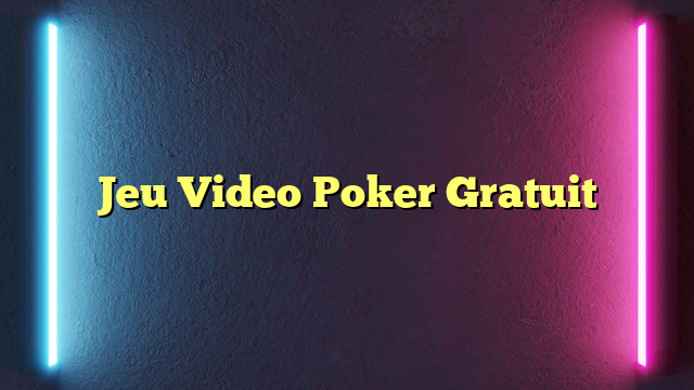 Jeu Video Poker Gratuit