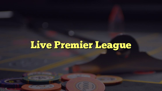 Live Premier League