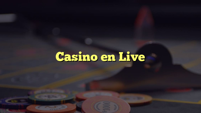 Casino en Live