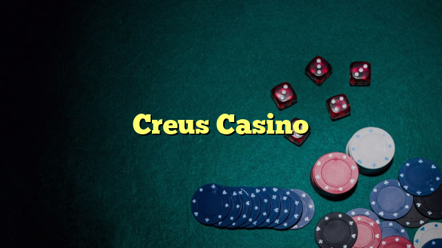 Creus Casino