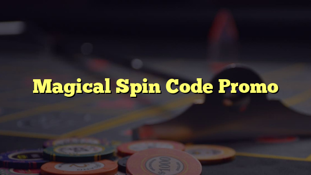 Magical Spin Code Promo