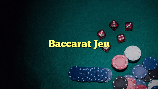 Baccarat Jeu