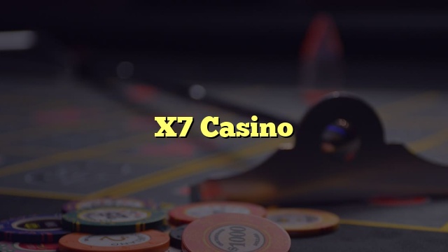 X7 Casino